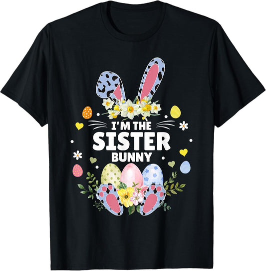 I'm The Sister Bunny Matching Family Leopard Easter 2026 T-Shirt