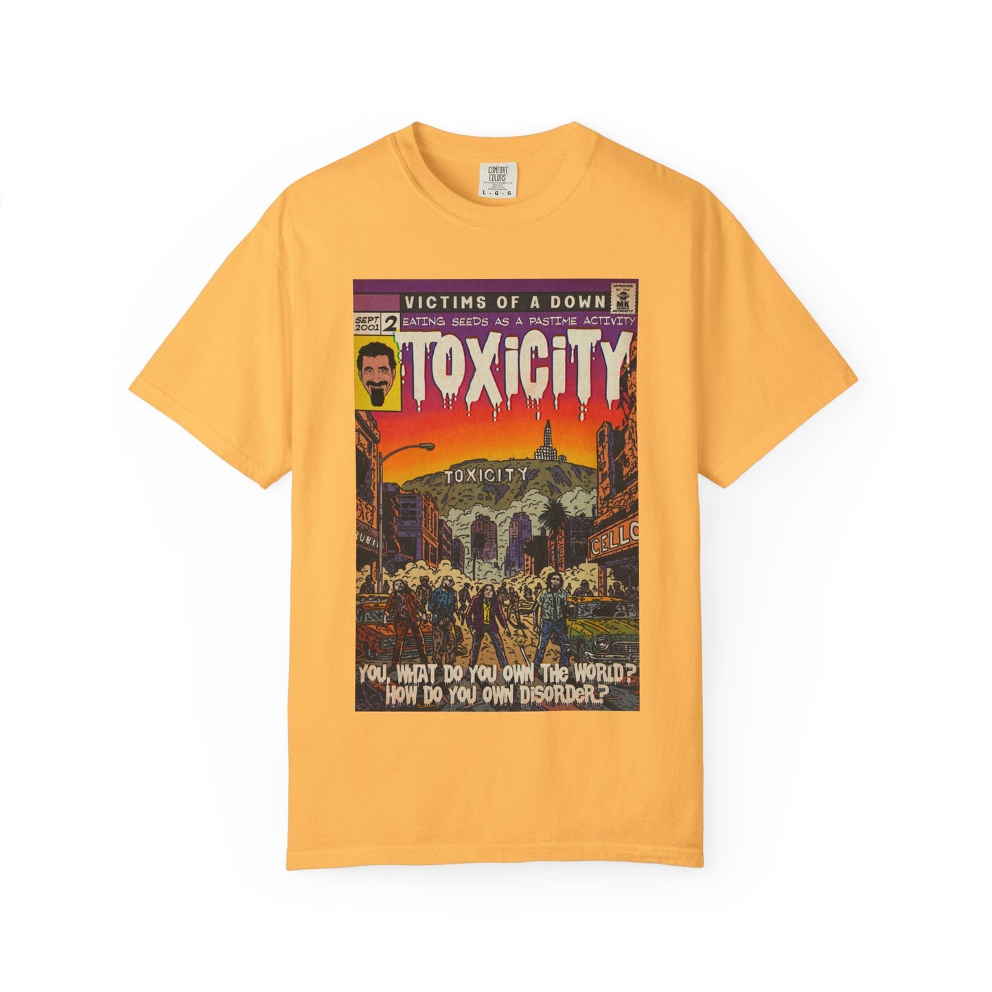 Toxicity - Unisex Comfort Colors T-shirt