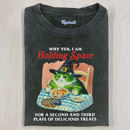 PLS HOLD SPACE FOR ME T-SHIRT