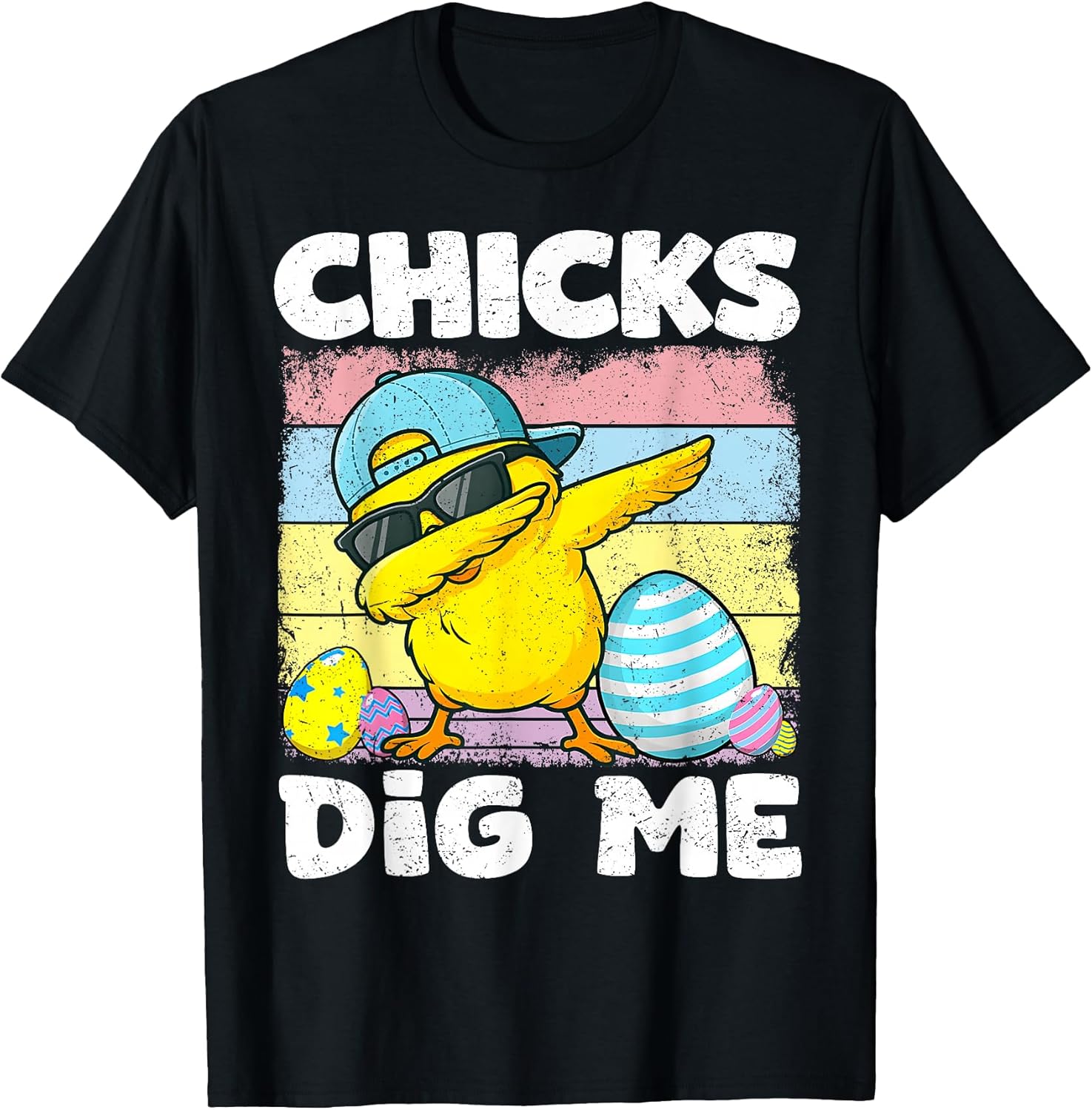 Chicks Dig Me Easter Day Dabbing Chick Boy Girl Toddler T-Shirt