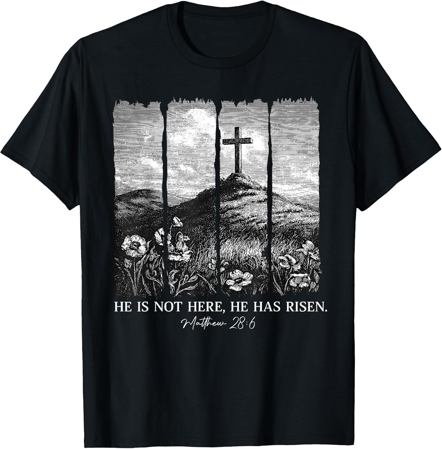 He is Not Here He Has Risen Good Friday Easter Jesus Faith T-Shirt