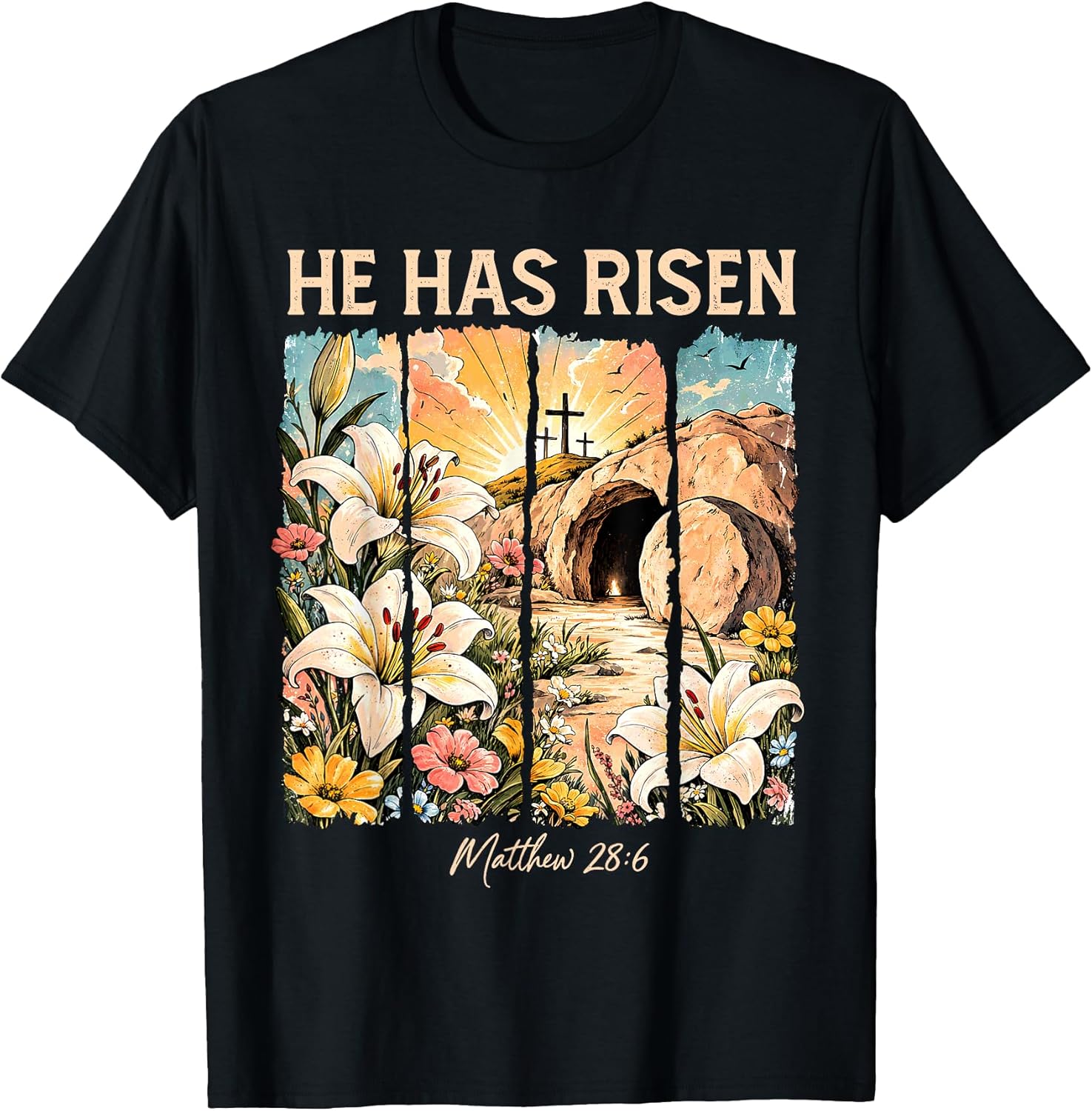Religious Easter Flowers Empty Tomb He is Risen Christians T-Shirt