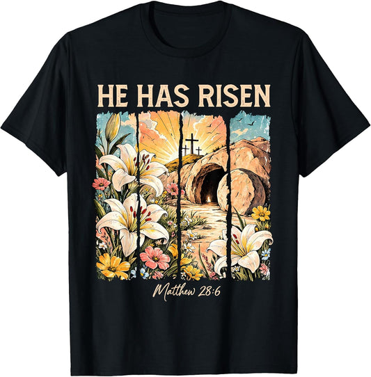 Religious Easter Flowers Empty Tomb He is Risen Christians T-Shirt