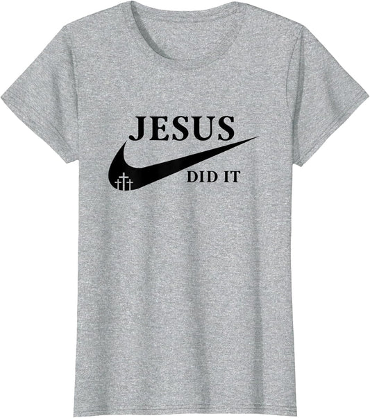 Jesus Did It He is Risen T-Shirt