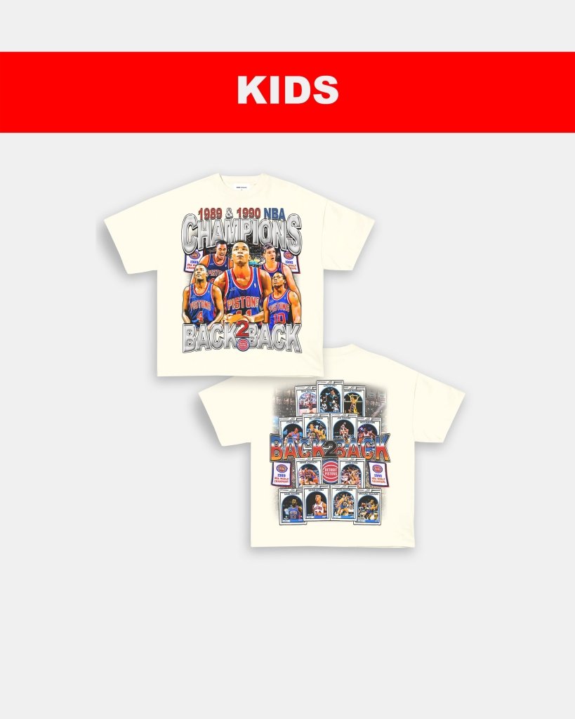 89 & 90 NBA CHAMPS - KIDS TEE - [DS]