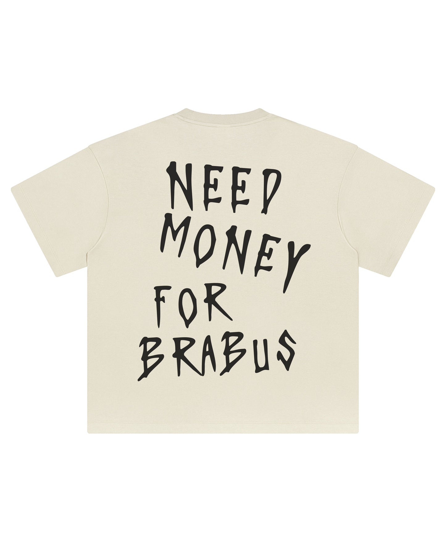 BRABUS NEED MONEY TEE - clothing by TeeHivey.com (Image 3)