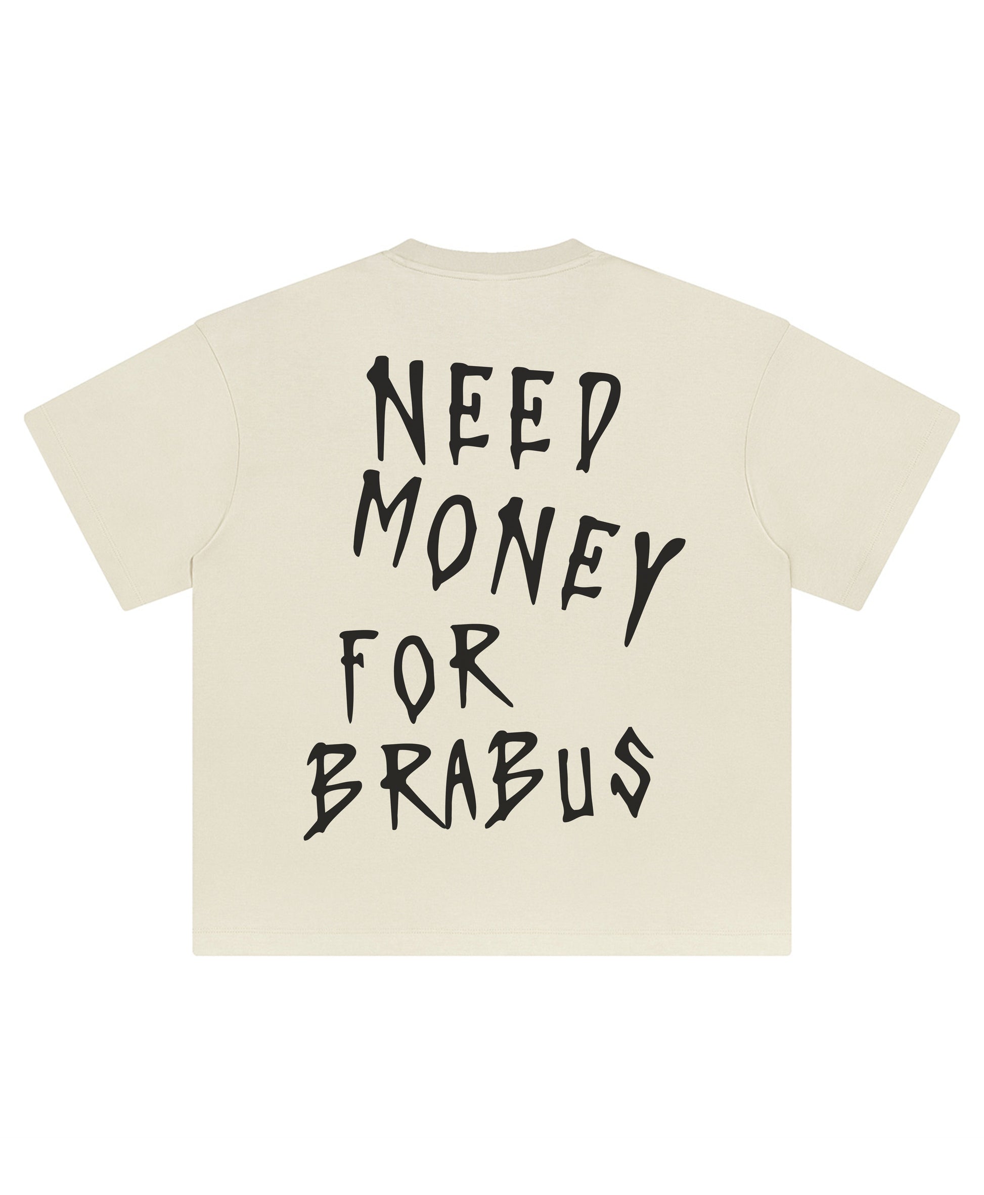 BRABUS NEED MONEY TEE - clothing by TeeHivey.com (Image 3)