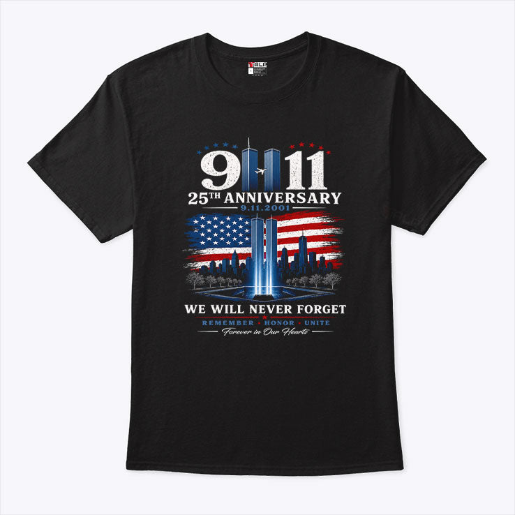 9-11 We Will Never Forget 25th Anniversary Twin Towers T Shirt