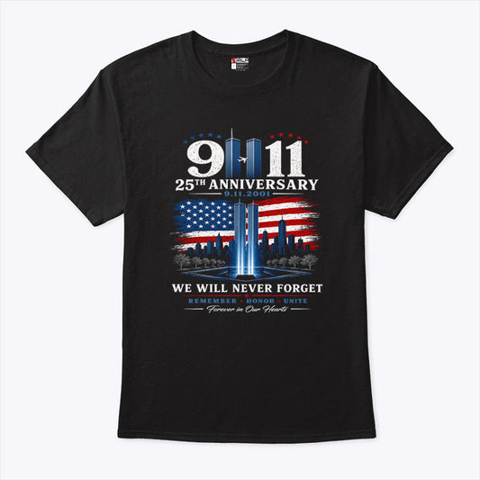 9-11 We Will Never Forget 25th Anniversary Twin Towers T Shirt