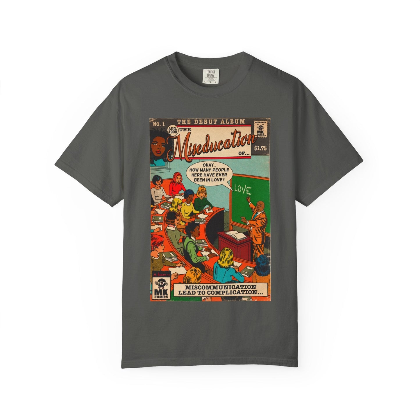 The Miseducation ofâ€¦ - Unisex Comfort Colors T-shirt
