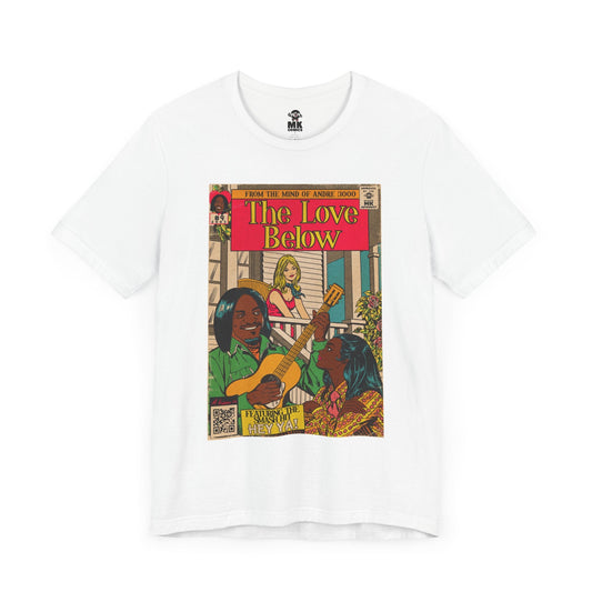 The Love Below - Unisex Jersey Short Sleeve Tee