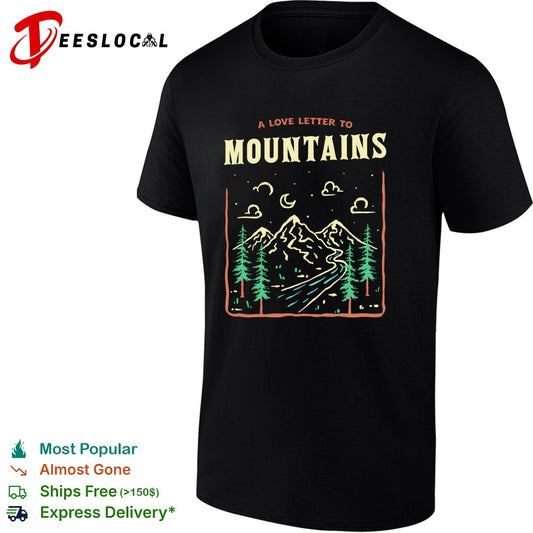 A Love Letter To The Mountains shirt