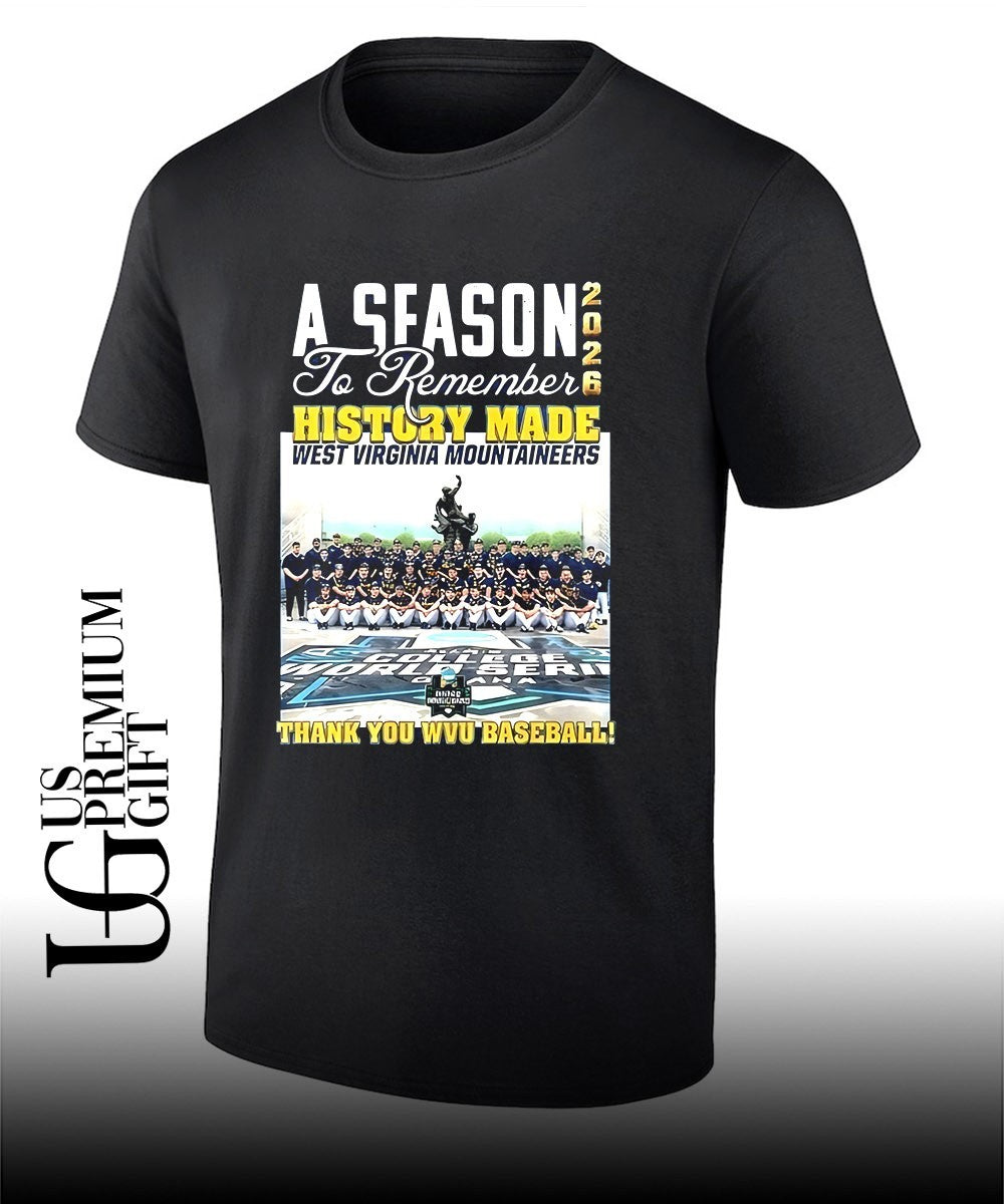 A Season 2026 To Remember History Made West Virginia Mountaineers shirt