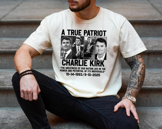 A True Patriot Charlie Kirk Sweatshirt, Republican Shirt, Patriotic American, Rest in Peace Charlie, Charlie Kirk Memorial T-Shirt