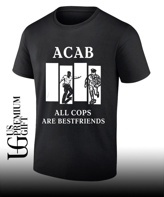 ACAB All Cops Are Bestfriends shirt