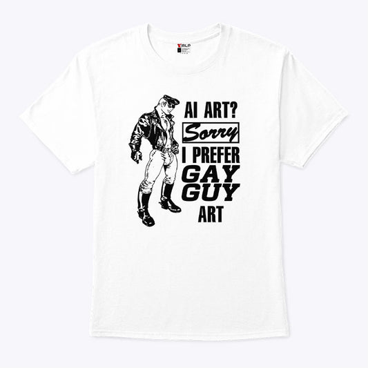 AI Art Sorry I Prefer Gay Guy Art T Shirt