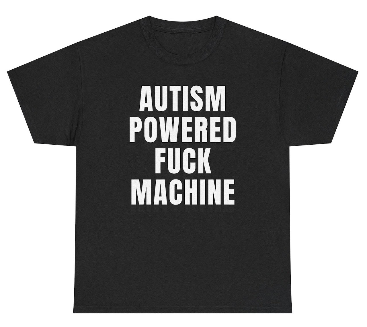 Autism Powered Fuck Machine Tee - clothing by TeeHivey.com (Image 1)