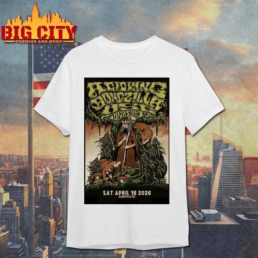 Acid King And Bongzilla April 18 2026 In Asheville NC Poster Shirt