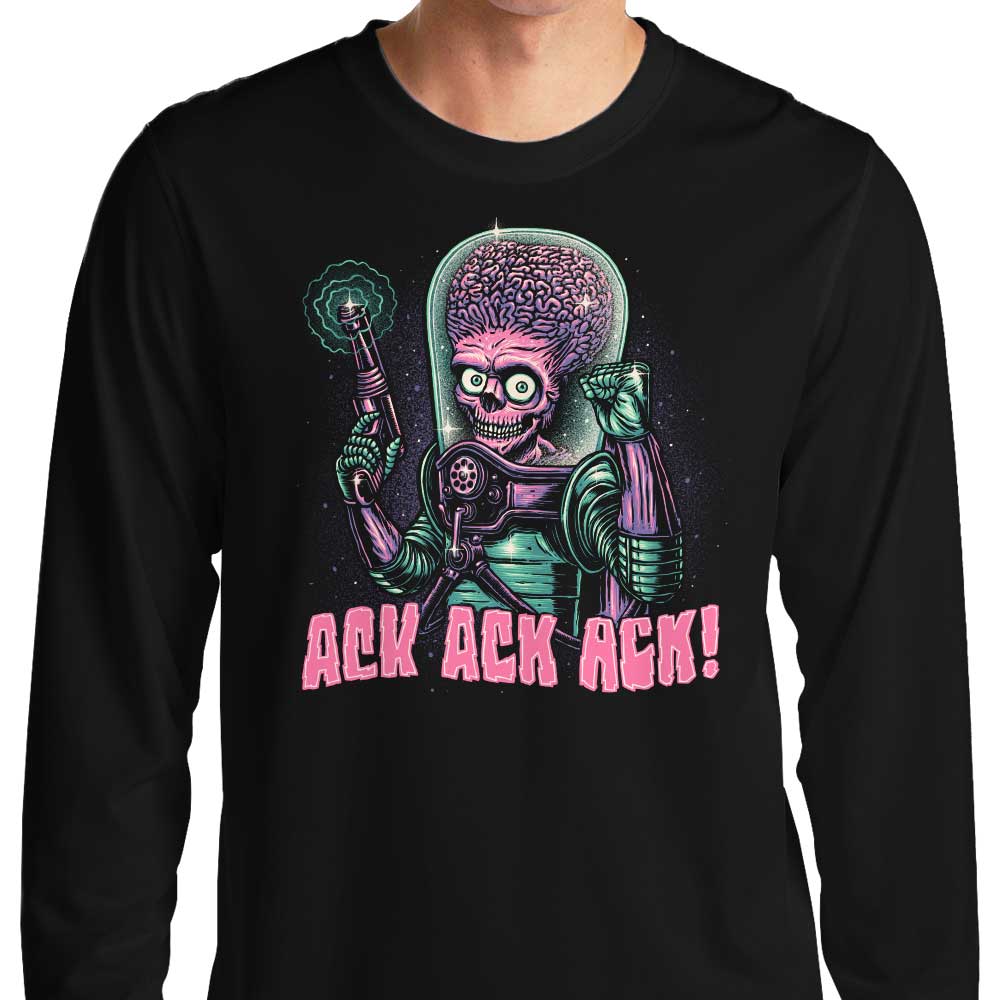 Ack, Ack, Ack! - Long Sleeve T-Shirt