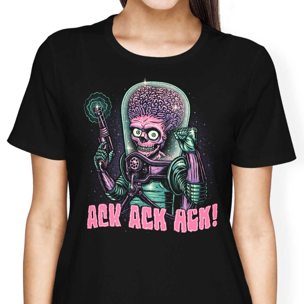 Ack, Ack, Ack! - Women's Apparel