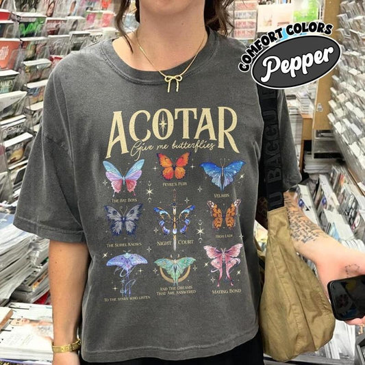 Acotar Butterflies Comfort Colors Shirt, Acotar Give Me Butterflies T Shirt, Velaris The Night Court Tee, Give For Book Lover Fabric Fitted
