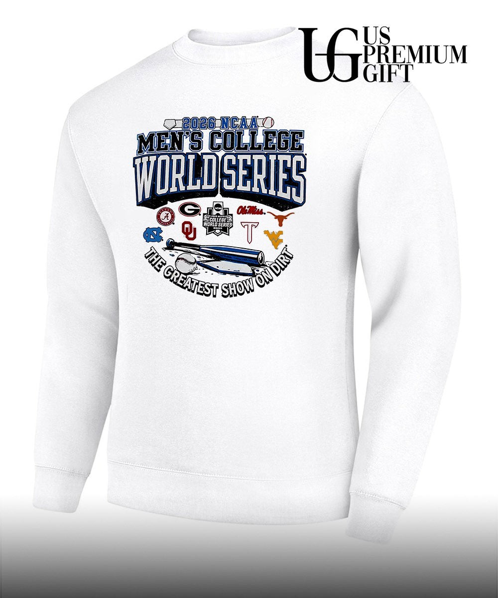 Alabama Georgia Oklahoma Ole Miss Texas North Carolina West Virginia 2026 NCAA Men’s College World Series The Greatest Show on Dirt shirt