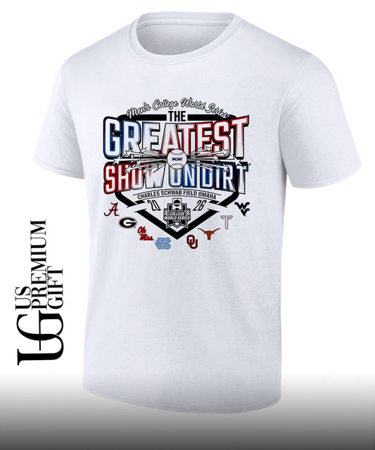 Alabama Georgia Ole Miss UNC Oklahoma Texas Tech West Virginia Men’s College World Series The Greatest Show on Dirt Charles Schwab Field Omaha shirt