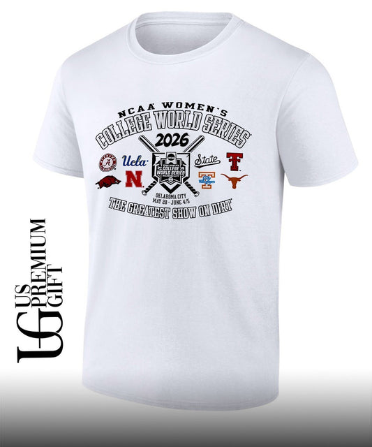 Alabama UCLA Mississippi State Texas Tech Arkansas Nebraska Tennessee Texas NCAA Women’s College World Series 2026 The Greatest Show on Dirt shirt