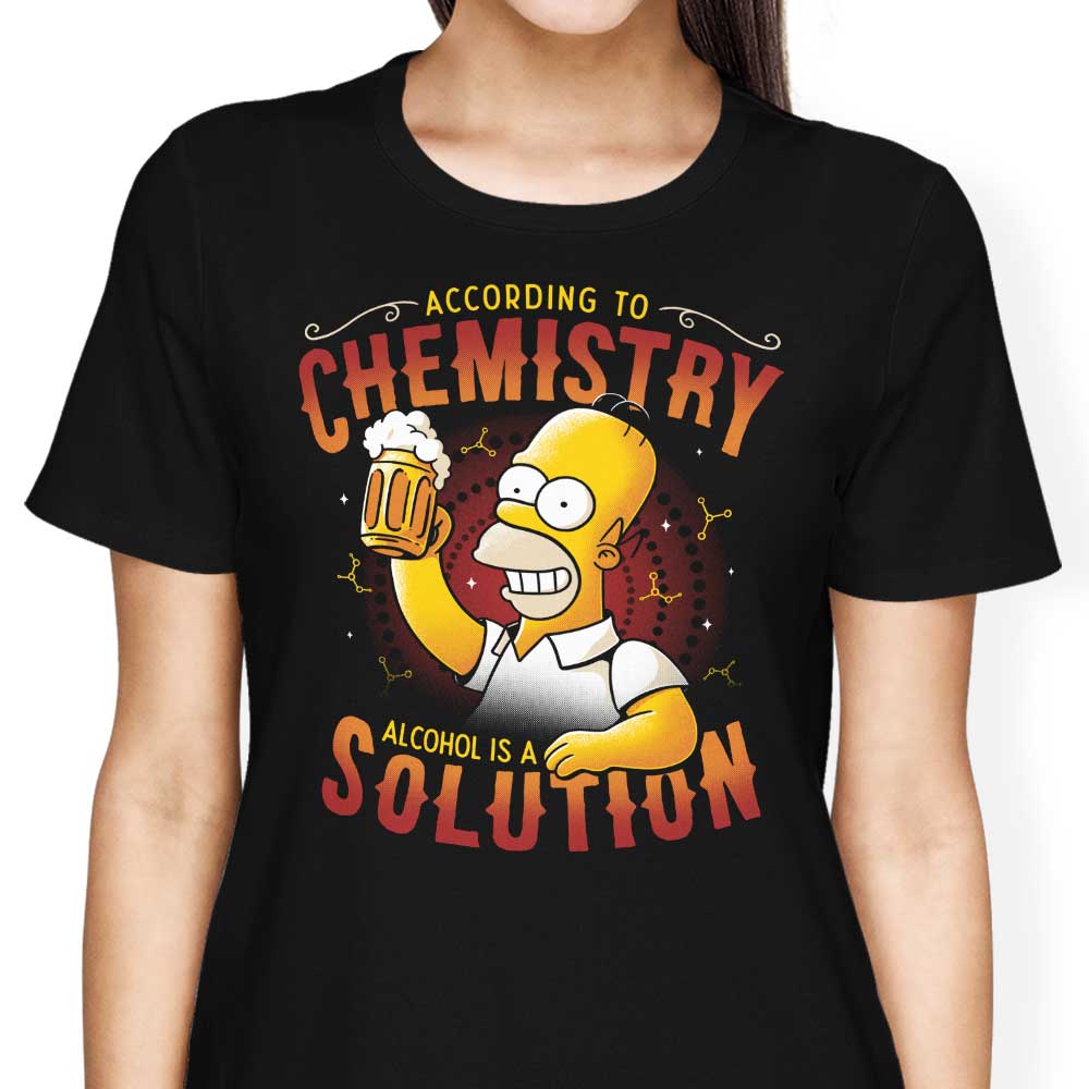 Alcohol is a Solution - Women's Apparel