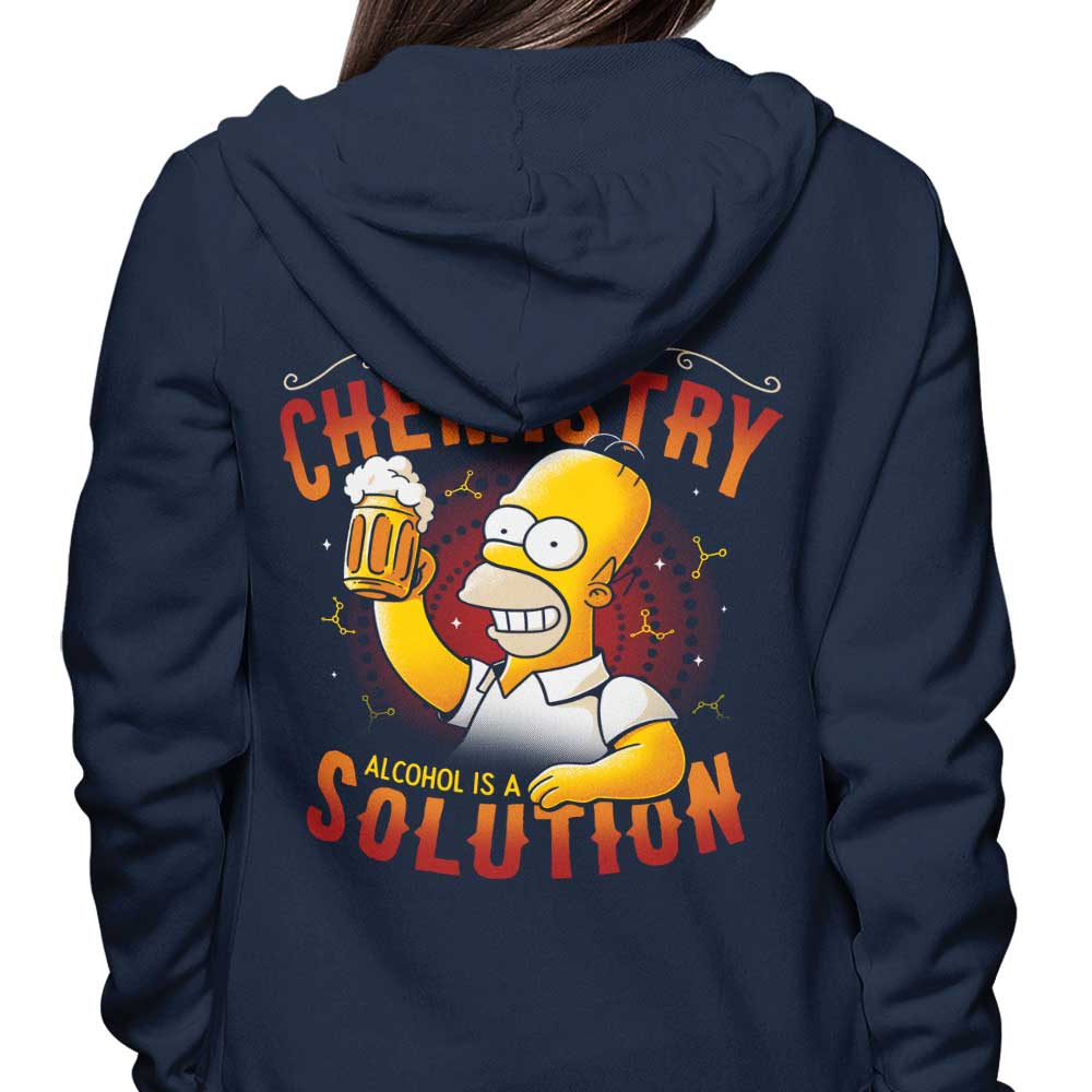 Alcohol is a Solution - Hoodie