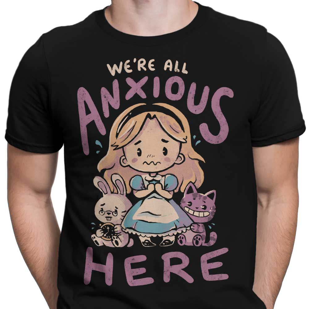 All Anxious Here - Men's Apparel