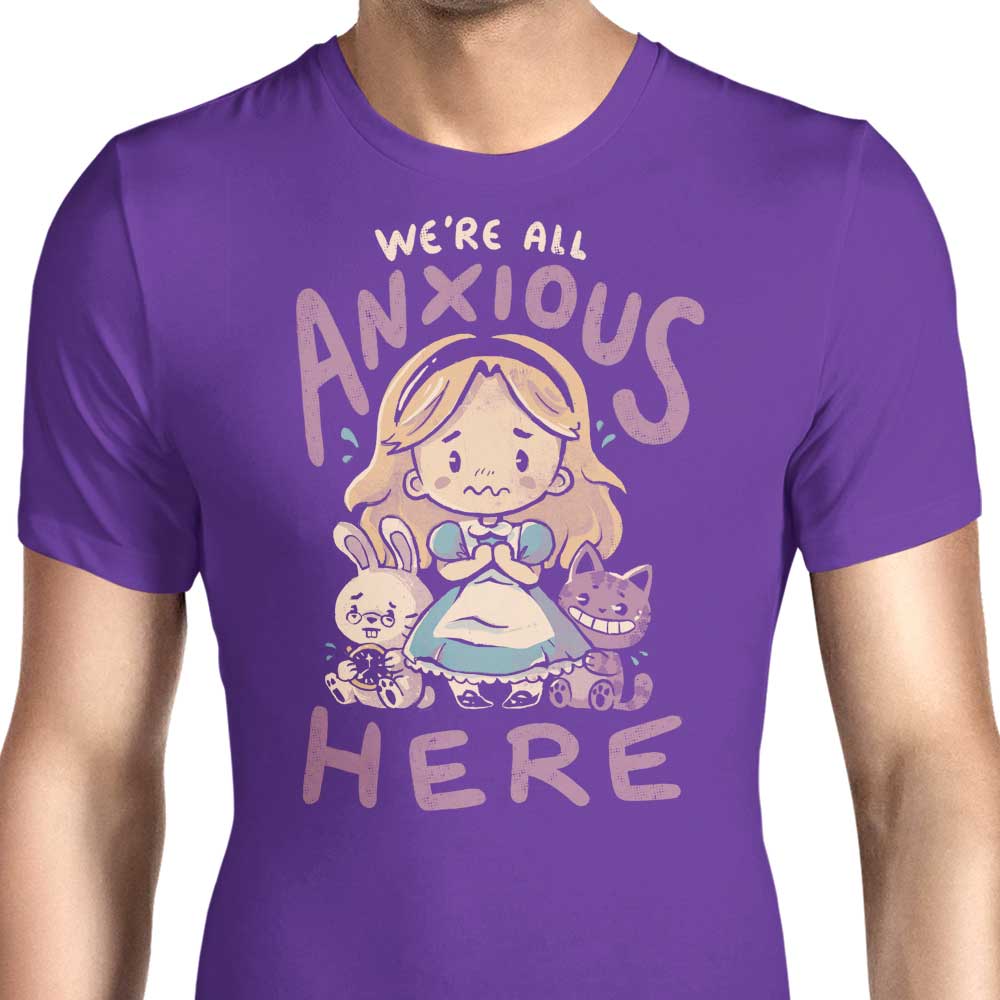 All Anxious Here - Men's Apparel