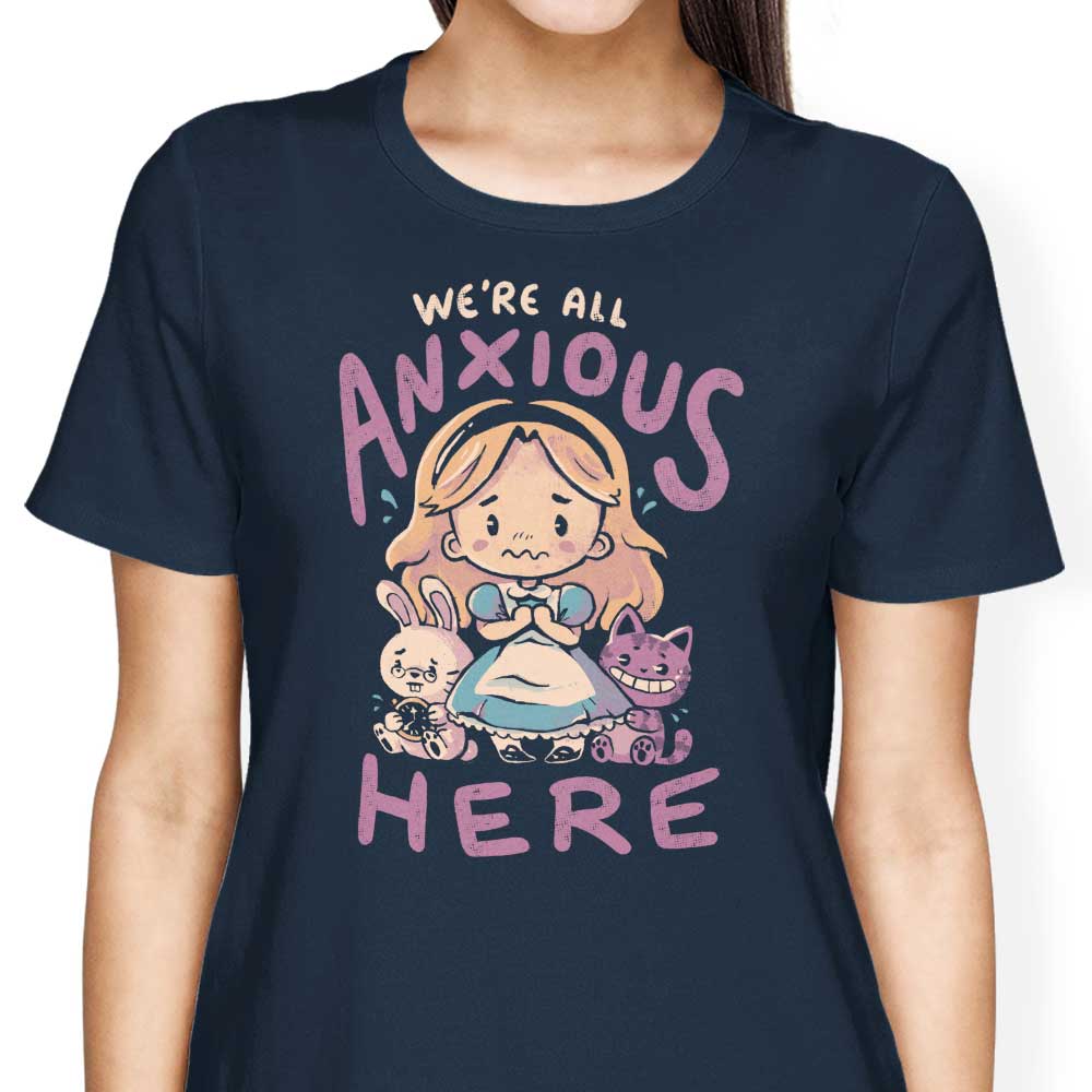 All Anxious Here - Women's Apparel
