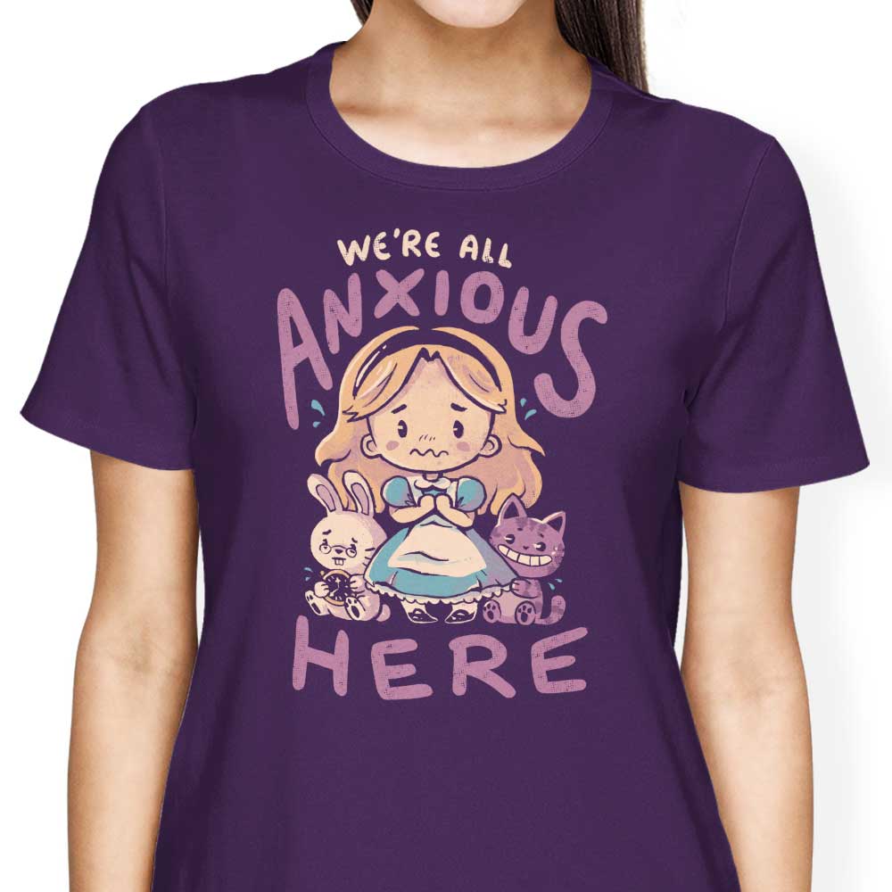 All Anxious Here - Women's Apparel