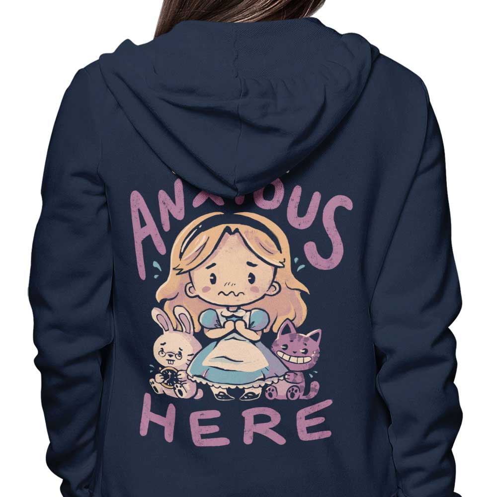 All Anxious Here - Hoodie