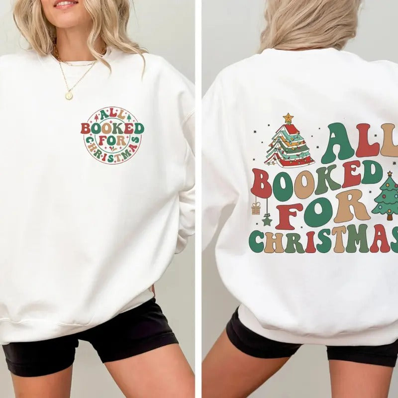 All Booked For Christmas Sweatshirt, Book Christmas Tree T-Shirt, Christmas Book Tree Sweater, Gift For Book Lover