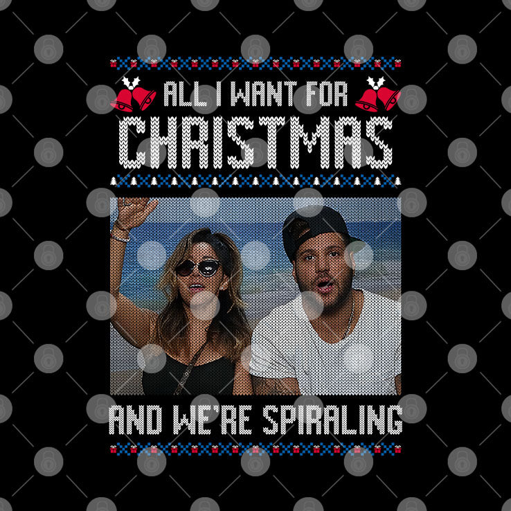 All I Want For Christmas And We’re Spiraling Jersey Shore T Shirt