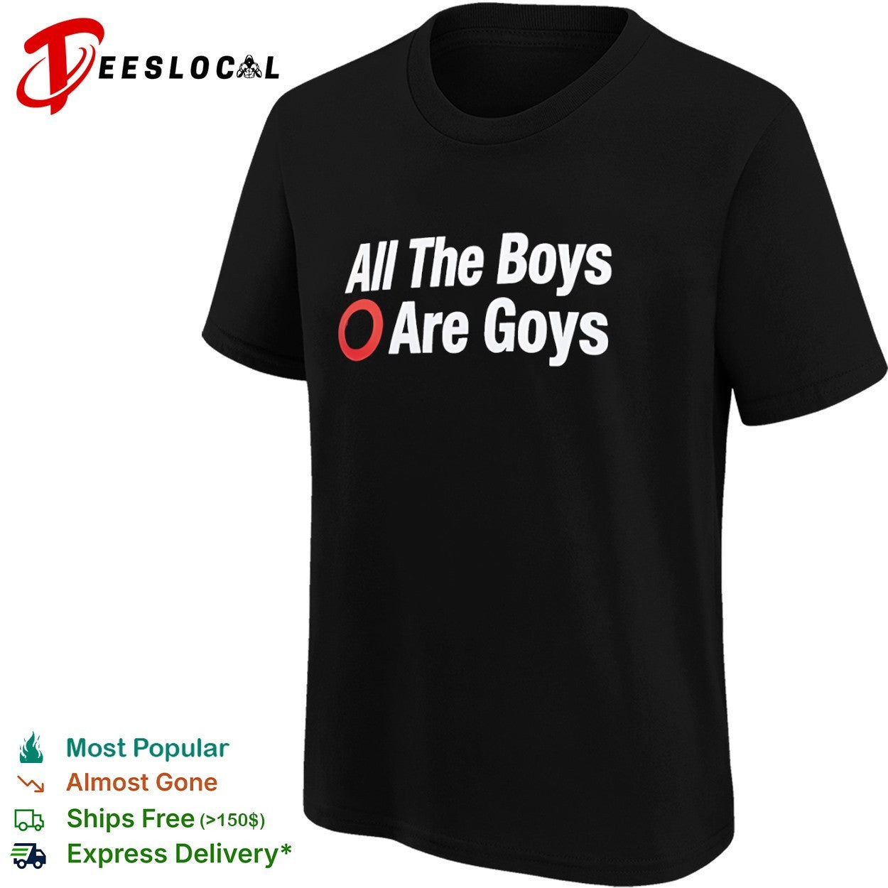 All The Boys Are Goys shirt