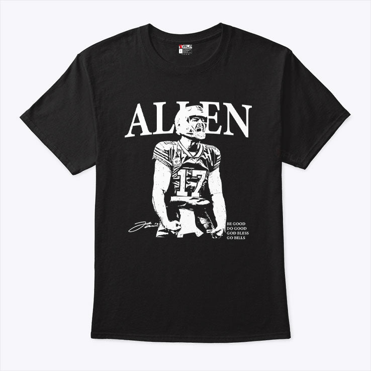 Allen Be Good Do Good God Bless Go Bills T Shirt