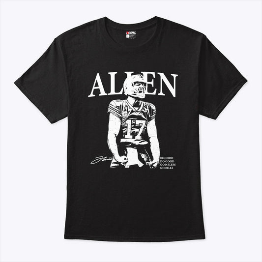 Allen Be Good Do Good God Bless Go Bills T Shirt