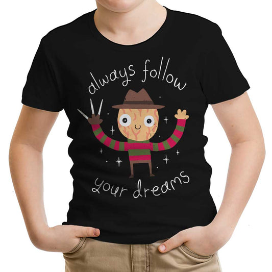 Always Follow Your Dreams - Youth Apparel