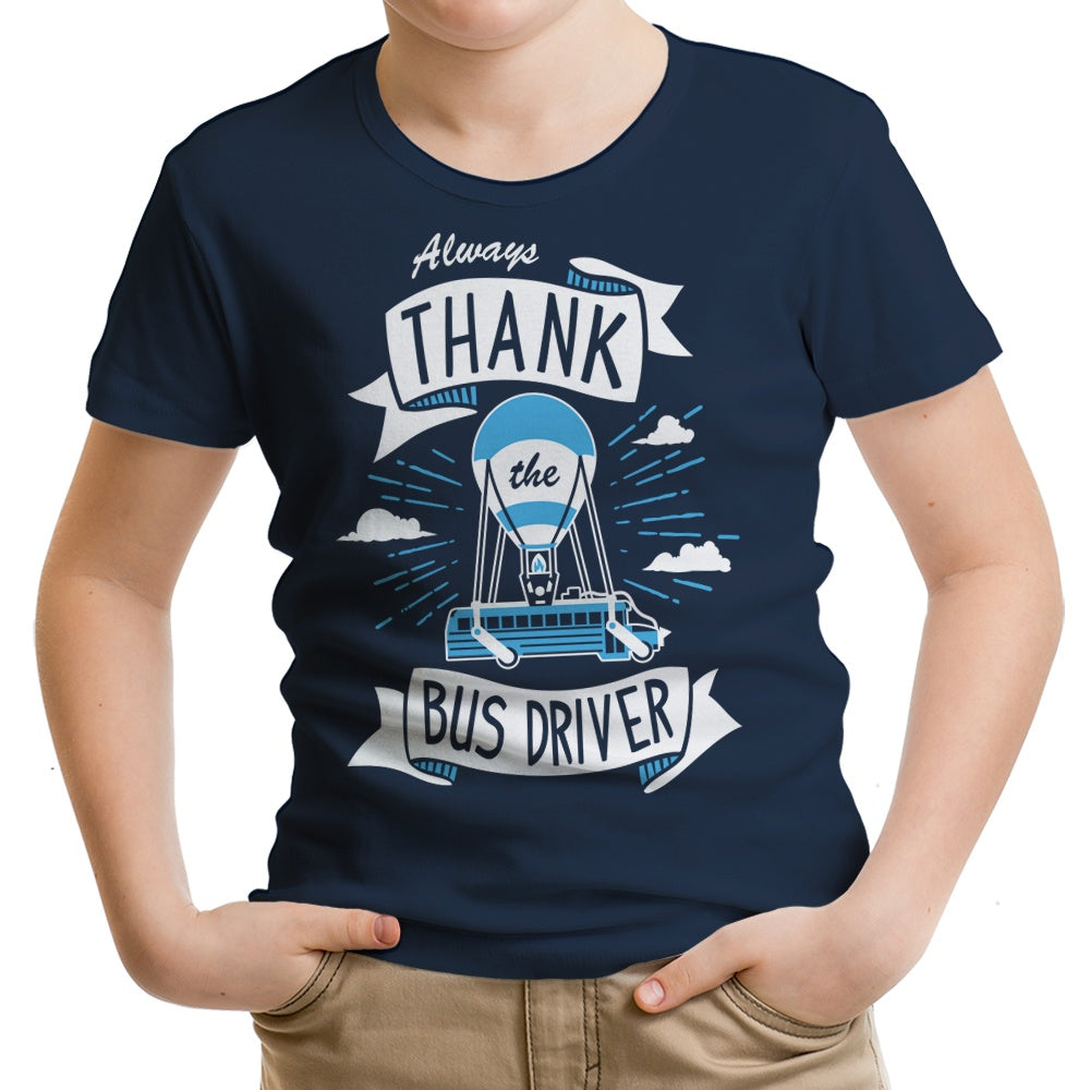 Always Thank the Bus Driver - Youth Apparel