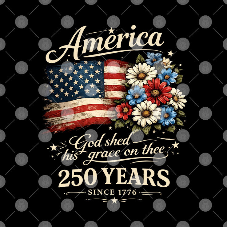 America 250 God Shed His Grace On Thee Shirt