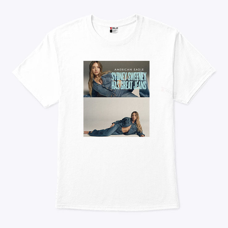 American Eagle Sydney Sweeney Has Great Jeans T Shirt
