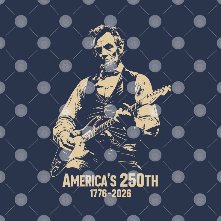 America’s 250th Anniversary Abraham Lincoln Guitar Patriotic T Shirt