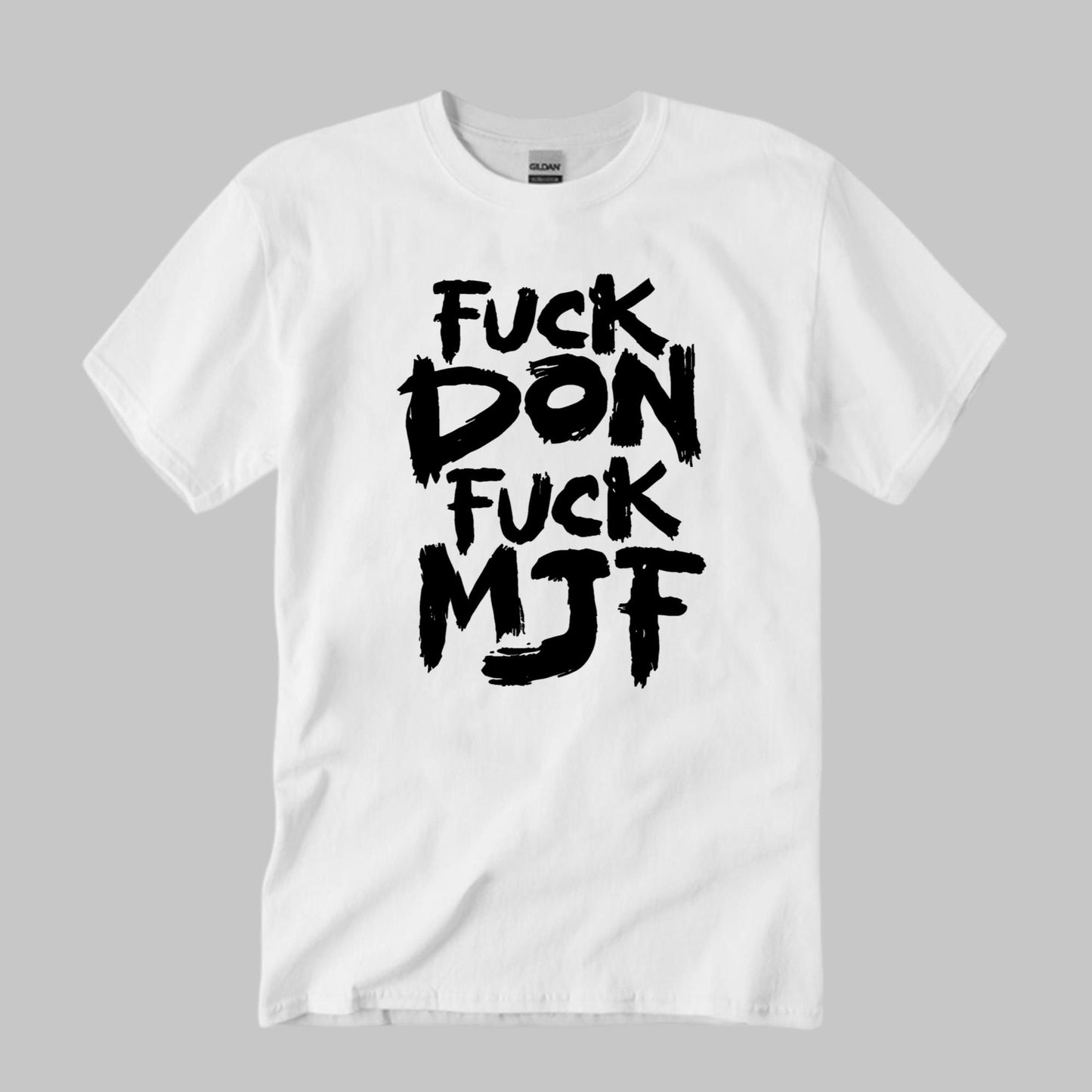 Briscoe Fuck Don Fuck MJF Shirt