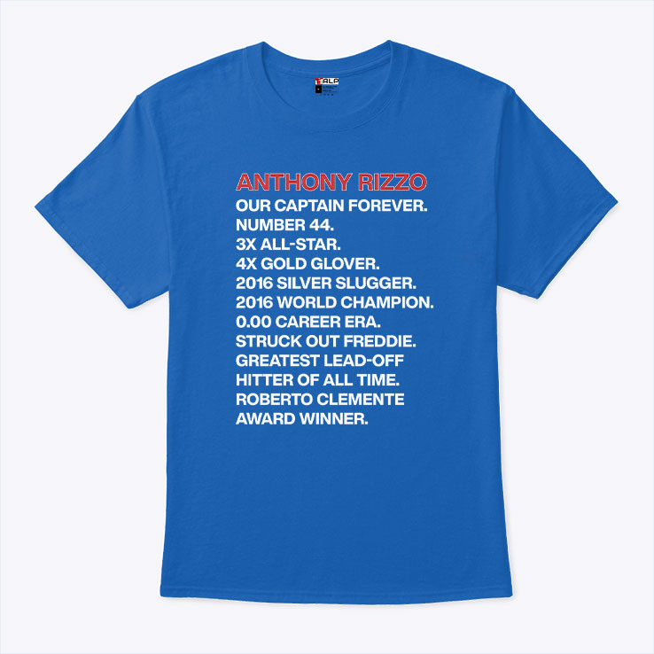 Anthony Rizzo Our Captain Forever T Shirt
