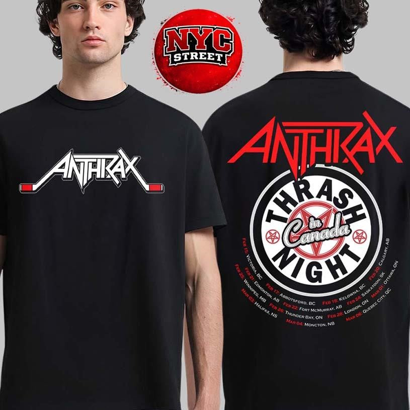 Anthrax Canada Tour 2026 Merch Thrash Night In Canada Two Sided Shirt
