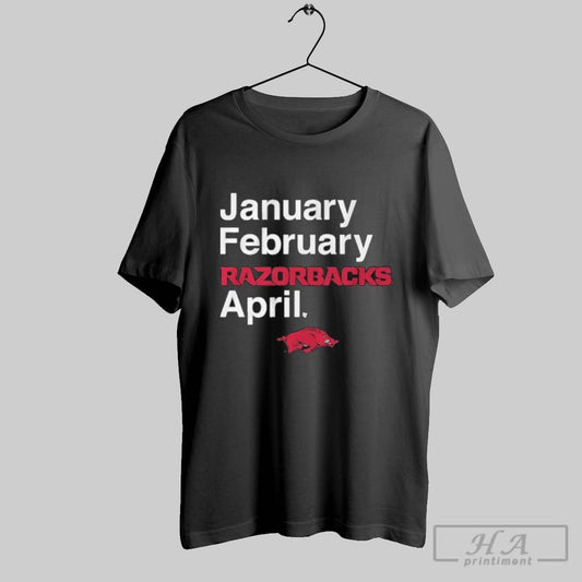 Arkansas Basketball January February Razorbacks April Ncaa Tournament - clothing by TeeHivey.com