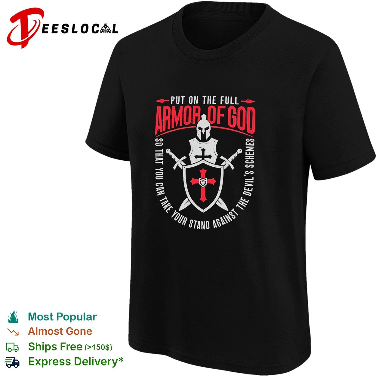 Armor of God knight shield swords quote shirt